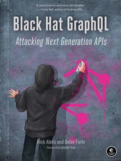 Black Hat GraphQL (No Starch Press)